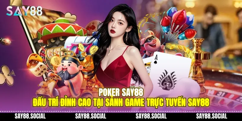 Poker Say88